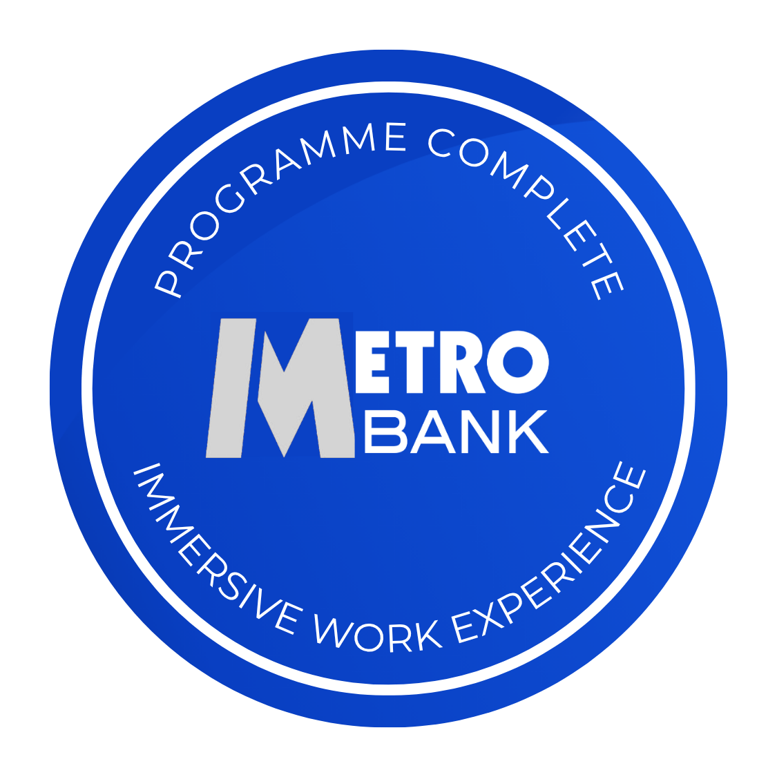 Badge for Badge of completion - Metro Bank